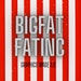 BigFatFatInc