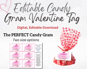 May include: Printable Valentine's Day candy gram tags with pink and white hearts. The tags are editable and say "Candy Gram" with the words "Happy Valentine's Day" and "To" and "From".
