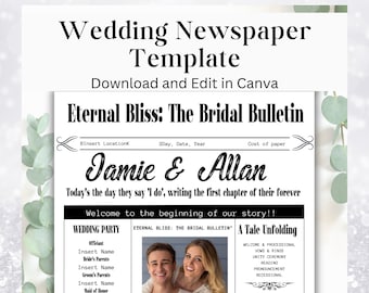 May include: A black and white wedding newspaper template with the title "Eternal Bliss: The Bridal Bulletin". The template features a photo of a couple, a wedding party list, and a timeline of wedding events. The text "Jamie & Allan" is written in a large, decorative font.