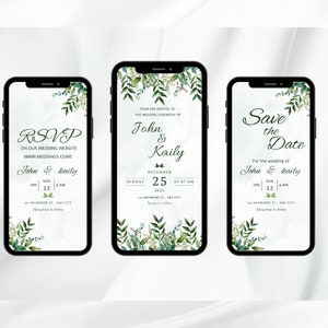 May include: Three mobile phone screen mockups with a white background and green foliage designs. The text on the screens reads "RSVP", "John & Kaily", and "Save the Date".