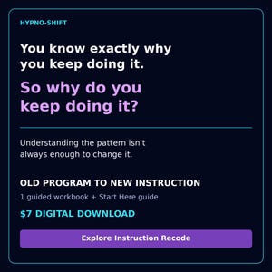Puede incluir: Un gráfico de producto digital azul oscuro titulado HYPNO-SHIFT. Contiene el texto: You know exactly why you keep doing it. So why do you keep doing it? Understanding the pattern isn't always enough to change it. OLD PROGRAM TO NEW INSTRUCTION.