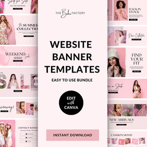 May include: A collection of website banner templates for an online store. The templates are pink and feature images of women, text, and graphics. The text includes "Website Banner Templates", "Easy to Use Bundle", "Edit with Canva", and "Instant Download".