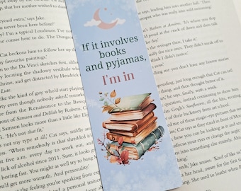 Books and Pyjamas Bookmark: Gift for Book Lovers