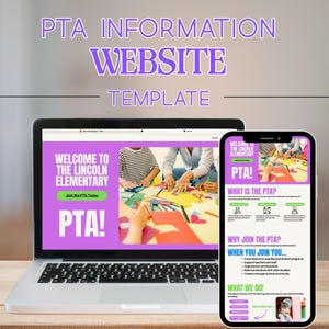 May include: A laptop and smartphone display a PTA website template. The laptop screen shows "Welcome to the Lincoln Elementary" with "PTA!" in large letters. The smartphone shows the same information, plus "What is the PTA?" and "Why Join the PTA?"