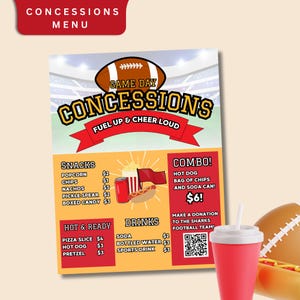 May include: A red and yellow concession stand menu with a football theme. The menu lists snacks, drinks, and a combo deal. The text "Game Day Concessions Fuel Up & Cheer Loud" is at the top of the menu. A QR code is included for making a donation to the Sharks football team.
