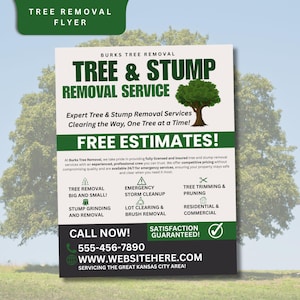 May include: A flyer for Burks Tree Removal, a tree and stump removal service. The flyer is green and white with a tree illustration. The text on the flyer reads "Tree & Stump Removal Service", "Expert Tree & Stump Removal Services", "Clearing the Way, One Tree at a Time!" and "Free Estimates!" The flyer also lists services offered, including tree removal, storm cleanup, tree trimming and pruning, stump grinding and removal, lot clearing and brush removal, residential and commercial services. The flyer includes a phone number, website address, and the text "Servicing the Great Kansas City Area!"