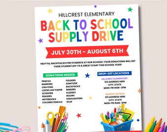 May include: A white flyer for a Hillcrest Elementary back to school supply drive from July 30th to August 6th. The flyer features colorful text, a list of needed donations, drop-off locations, and illustrations of school supplies in a blue basket.