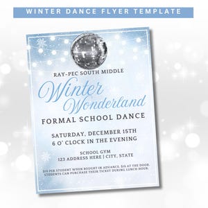May include: A blue and white flyer with a silver disco ball graphic. The text reads "Winter Wonderland Formal School Dance" with the date and time of the event. The flyer also includes the location of the dance, which is at Ray-Pec South Middle School.