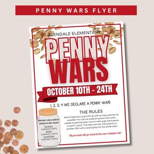 May include: A red and white flyer for a Penny Wars fundraiser at Glendale Elementary School. The flyer features a jar with coins and the text "1, 2, 3, 4 We Declare a Penny War!" and "October 10th - 24th".