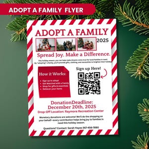 May include: A holiday flyer with a red and white striped border, promoting the Adopt a Family program for 2025. The flyer includes photos, a QR code, and details on how to participate, with a donation deadline of December 20th.