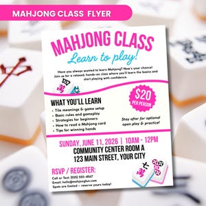 Könnte beinhalten: Ein Flyer für einen Mahjong-Kurs mit dem Text "Mahjong Class Learn to play!" in Pink und Blau. Der Flyer enthält Details zu den Inhalten, Datum, Uhrzeit, Ort und Anmeldeinformationen. Zwei Mahjong-Steine sind abgebildet.