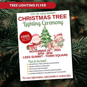 May include: A flyer for the Christmas Tree Lighting Ceremony in Lees Summit. The flyer features the text "Christmas Tree Lighting Ceremony" and "Fun to be had!" with illustrations of Santa Claus, a Christmas tree, and other festive characters. The event is free for the whole family.