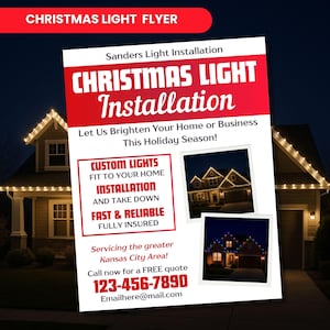 May include: A flyer with the text "CHRISTMAS LIGHT Installation" in red and white. It advertises custom light installation and removal services for homes and businesses in the Kansas City area. Includes a phone number and email.