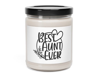 Best Aunt Ever Scented Soy Candle, 9oz, Mothers Day Gift, Best Aunt