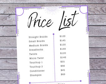 May include: A purple and white price list for hair braiding services. The list includes prices for straight braids, small braids, medium braids, dreadlocks, twists, micro twists, touch-up 1, touch-up 2, conditioner, and shampoo. The list also includes the company name and social media information.