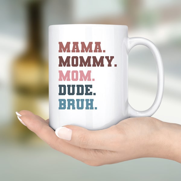 Mama Mom Bruh Mug | Mothers Day Gifts | Best Mom  Coffee Mug | Gifts for Mom | Gifts from Daughter | Gifts From Son | Mom Gift