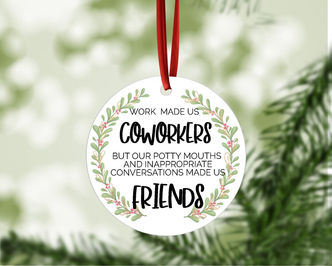 Coworker Ornament Coworker Gifts Coworker Funny Ornament Etsy