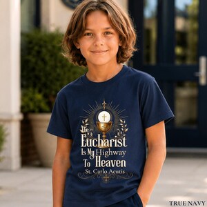 T-shirt pour école catholique | T-shirt Saint Carlo Acutis | L'Eucharistie est mon chemin vers le Ciel | Première Communion | Cadeau de Confirmation