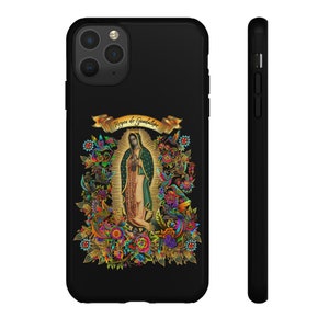 Our Lady of Guadalupe Tough Cases for Your iPhone 14/13/12/Pro/Max/Mini/Plus, iPhone 11/Pro/Pro Max and More, Mexican Folklore