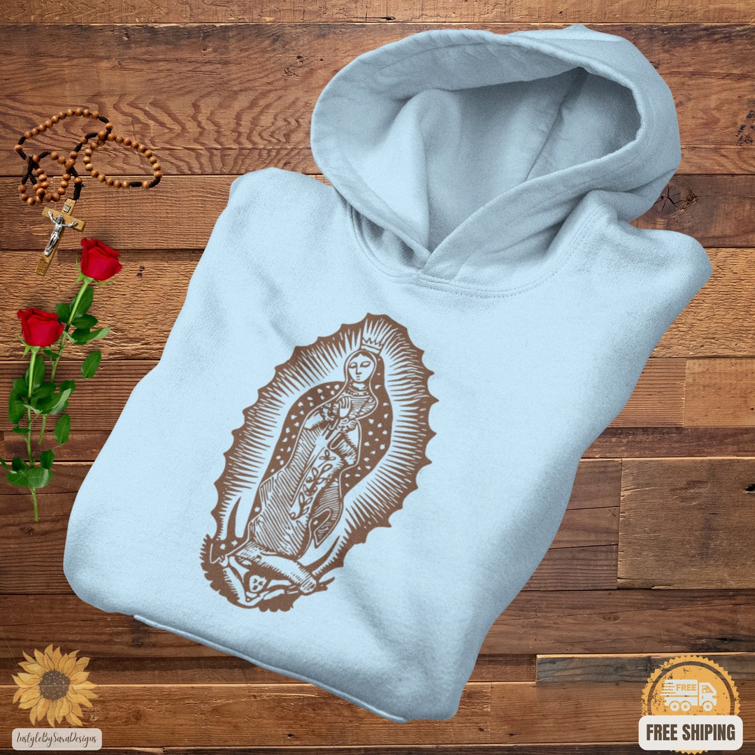 Guadalupe Hoodie, Virgen De Guadalupe Sweatshirt Hoodie, La Guadalupana