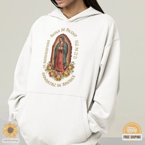 Guadalupe Hoodie, Virgen De Guadalupe Sweatshirt Hoodie, La Guadalupana