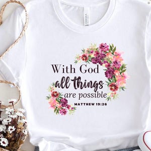 Faith in God  Tshirt, Catholic Wear,  Women Religious Gifts, Unique Birthday Gifts, Trendy Devotional Gifts, Gift  for Her,  Church Wear