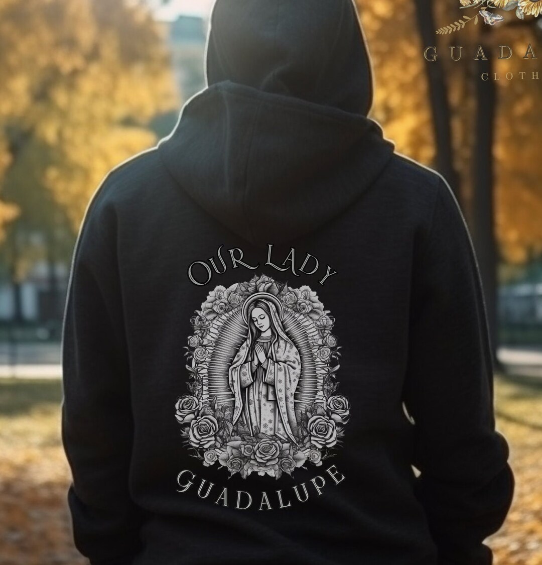 Virgencita Men Hoodie Our Lady of Guadalupe Hoodie Sweatshirt Virgen De Guadalupe Pullover Vintage Catholic Hoodie Bohemian Etsy