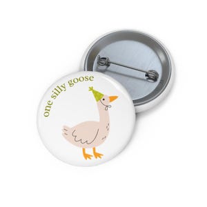 One Silly Goose Custom Pin Buttons