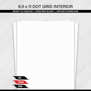 8.5 x 11 Dot Grid Interior, 110 Page PDF Download