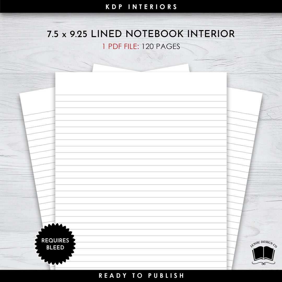 7.5 X 9.25 Lined Notebook Interior With a 120 Page Count for KDP Self ...