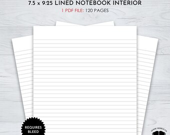 May include: A mockup of a 7.5 x 9.25 inch lined notebook interior with 120 pages. The image shows a white page with black lines and the text "REQUIRES BLEED" in a red circle.