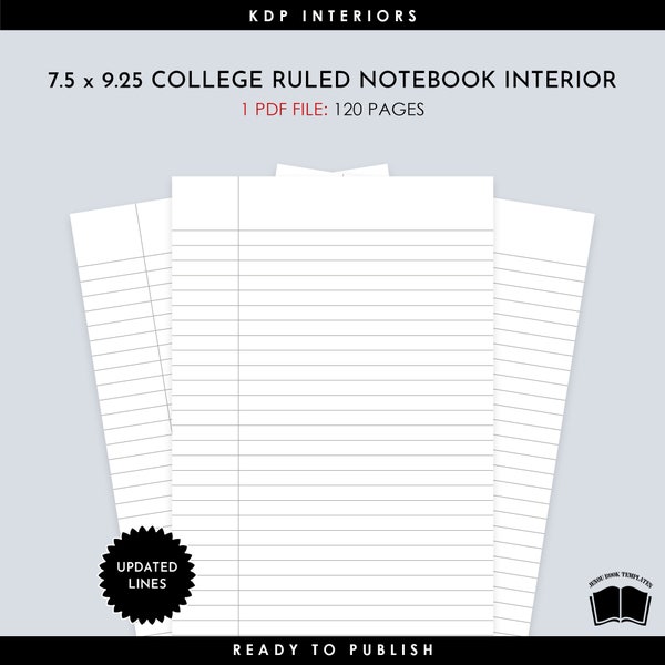 7.5 x 9.25 College Ruled Notebook Interior in 120 Page Count, College Ruled Notebook Interior, KDP College Ruled Interior for Commercial Use