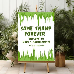 Same Swamp Forever Theme Bachelorette Welcome Sign, Customizable Swamp Bachelorette Welcome Sign, Last Romp in the Swamp Bachelorette