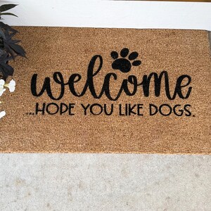 Welcome … Hope you like dogs custom doormat