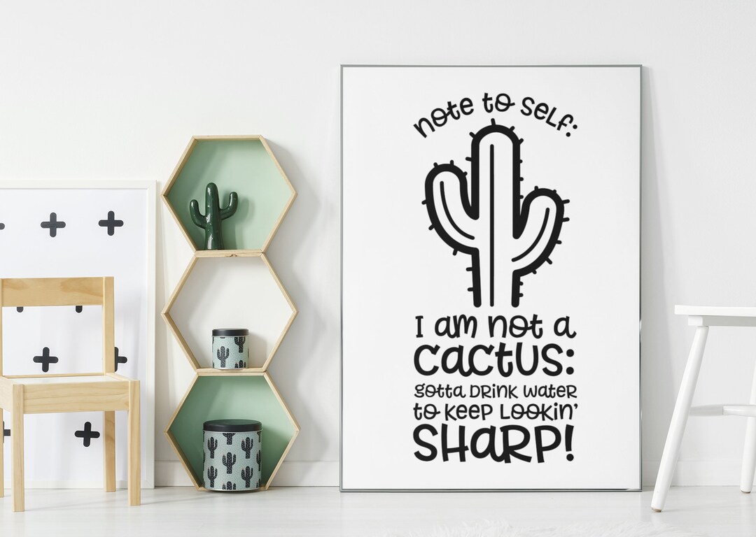 I Am Not A Cactus Printable Drink More Water Cactus Wall Etsy