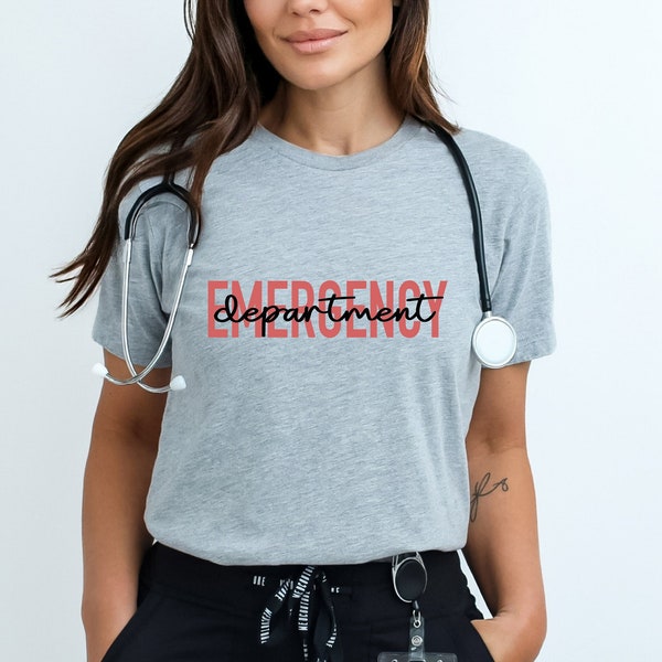 Emergency Department Shirt ER T Shirt ED Nurse Emergency Medicine ED Rn Registered Nurse Emergency Room Er Tech T Shirt Er Nurse Gift