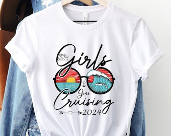 Girls Gone Cruising Shirt, Cruise Shirt,Cruise Lovers Shirt,Vacation Cruise Trip Shirt,Matching Cruise Shirt,Girls Trip Shirt,Vacation Shirt