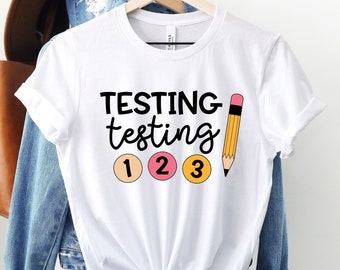 Testing Day Shirt, Funny Testing Shirt, Teacher Life, State Testing Shirt, Teachers Test Day, Funny Teacher Shirts, State Exam Shirt