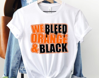 We Bleed Orange And Black Shirt / School Pride Shirt / Orange And Black School Spirit / School Spirit tee / Orange And Black Shirt
