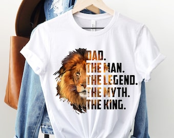 Dad the man legend myth King shirt  - Best Dad Ever Shirt - Best Dad Gift - Dad Shirt - Funny Fathers Gift - Husband Gift - Funny Dad Tee