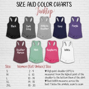 May include: A chart displaying tank top colors: black, dark grey, athletic heather, navy, purple, heather maroon, mint, raspberry, and white. Includes women's sizes S-2XL and size measurements. Text reads "Size and Color Charts Tanktop".