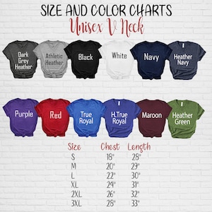 May include: A chart displaying the size and color options for unisex V-neck t-shirts. Colors include dark grey heather, athletic heather, black, white, navy, heather navy, purple, red, true royal, H. true royal, maroon, and heather green. Size chart with chest and length measurements.