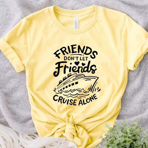 Camisetas de crucero grupales a juego, camiseta "Amigos no dejan que sus amigos naveguen solos", camiseta de crucero para parejas, camisetas de crucero familiar, regalo de vacaciones de verano