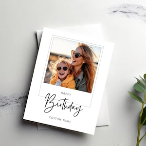 Happy Birthday Card, Custom Name, Custom Picture, Camera Picture, Custom Card, Personalised Birthday Card, Custom Birthday, Custom Message
