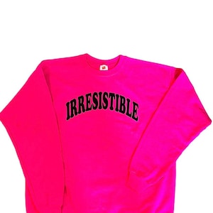 Irresistible Hot Pink Sweatshirt