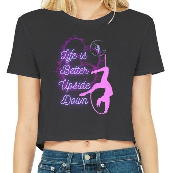 Aerial Hoop Top - Life is better upside down, Pink Purple, Cropped Raw Edge T-Shirt