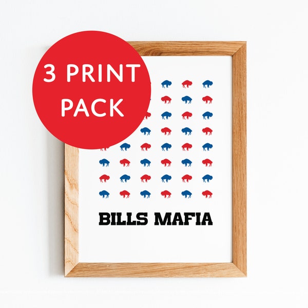 Buffalo Bills prints, three Bills prints in two sizes each, Bills Mafia print, Go Bills print, Let's Go Buffalo print, Bills print, Go Bills