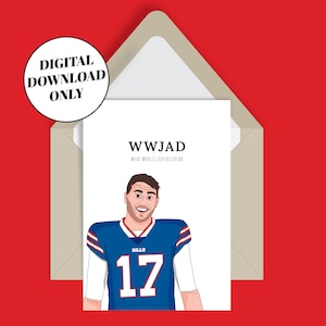 Was würde Josh Allen Do Karte, Buffalo Team Karte, Fußball Fan Karte, Josh Allen, Fußball Kickoff Karte, Fantasy Fußball Karte