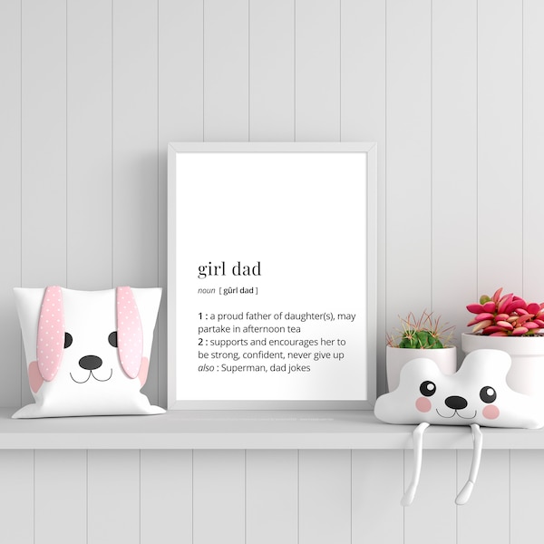 Girl Dad definition, girl dad, dad definition, girl daddy, girl dad art, girl dad wall art, girl dad print, girl dad definition wall art