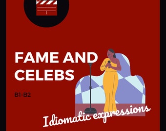 Fame and Celebrity Idioms English Speaking Lesson Plan (B1-B2)
